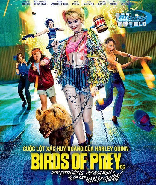 F2005. Birds of Prey - Emancipation of One Harley Quinn 2020 - Cuộc Lột Xác Huy Hoàng Của Harley Quinn 2D50G (TRUE- HD 6.1 DOLBY ATMOS)